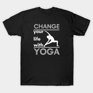 Change your life with yoga T-Shirt